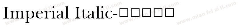 Imperial Italic字体转换